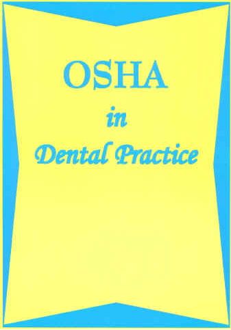 OSHA in Dental Practice