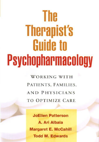 The Therapist's Guide to Psychopharmacology