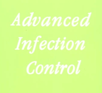 Advanced Infection Control