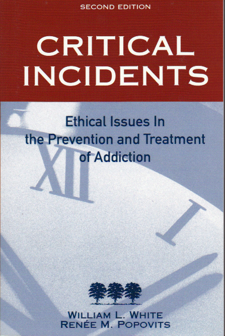 Critical Incidents In Addictions Counseling