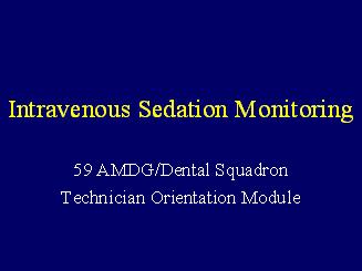 Intravenous Sedation Monitoring - Online