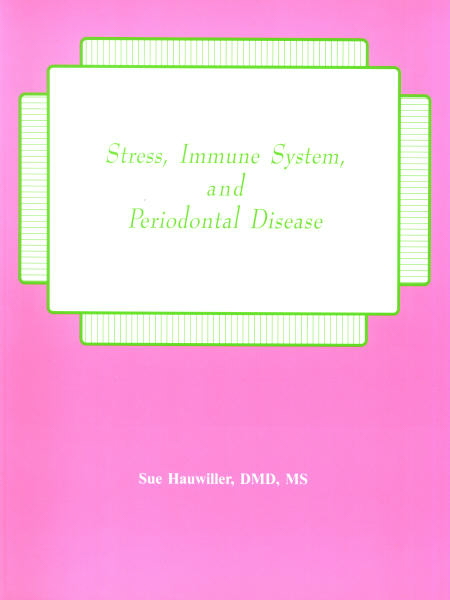 Stress, Immune System & Periodontal Diseases - Online